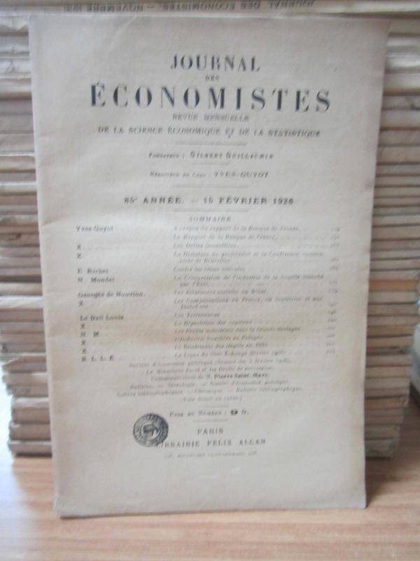 Journal des Economistes - Revue Mensuelle De La Science Economique Et De La Statistique - 85e Annee - 15 Fevrier 1926