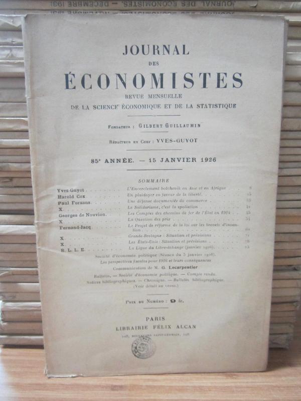 Journal des Economistes - Revue Mensuelle De La Science Economique Et De La Statistique - 85e Annee - 15 Janvier 1926