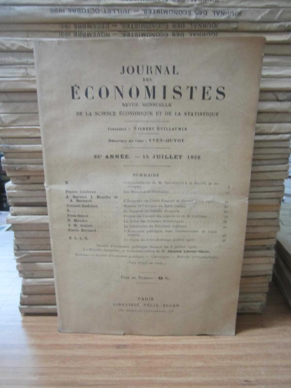 Journal des Economistes - Revue Mensuelle De La Science Economique Et De La Statistique - 85e Annee - 15 Juillet 1926