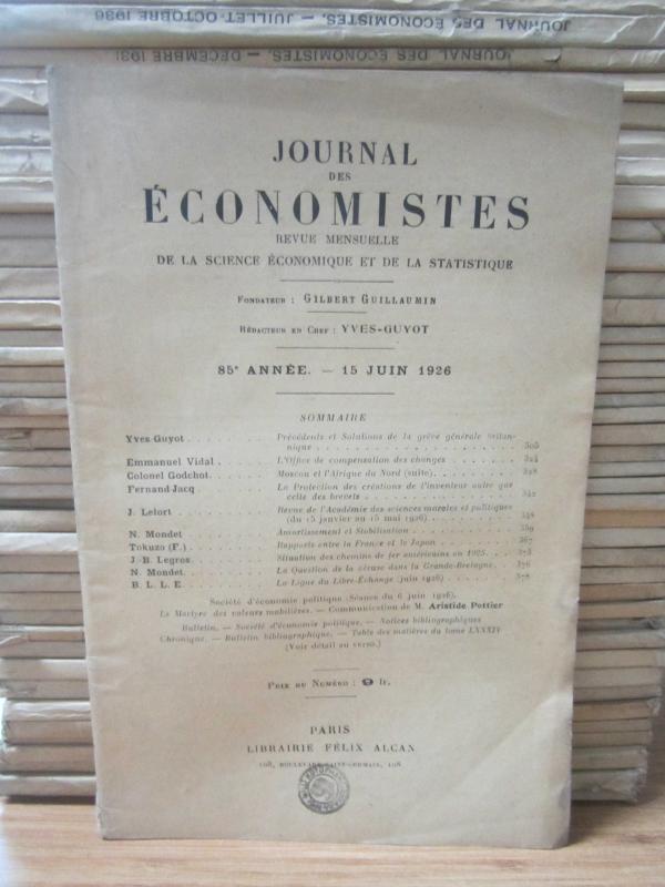 Journal des Economistes - Revue Mensuelle De La Science Economique Et De La Statistique - 85e Annee - 15 Juin 1926