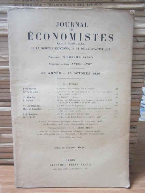 Journal des Economistes - Revue Mensuelle De La Science Economique Et De La Statistique - 85e Annee - 15 Octobre 1926
