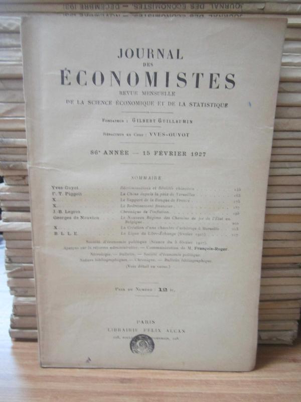 Journal des Economistes - Revue Mensuelle De La Science Economique Et De La Statistique - 86e Annee - 15 Fevrier 1927