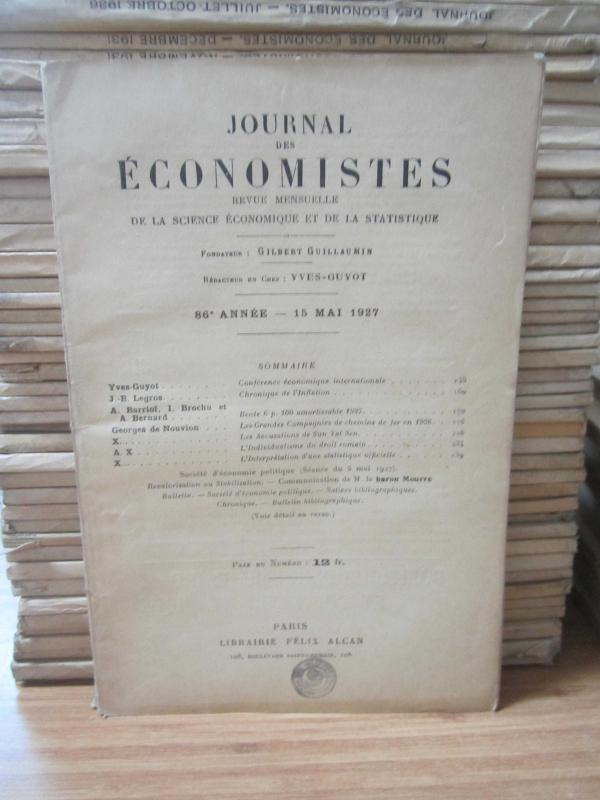 Journal des Economistes - Revue Mensuelle De La Science Economique Et De La Statistique - 86e Annee - 15 Mai 1927