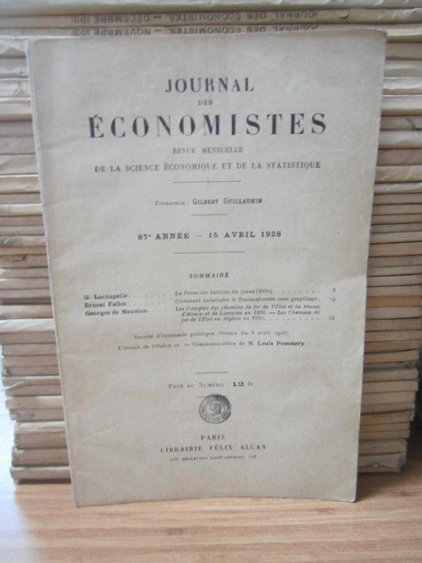 Journal des Economistes - Revue Mensuelle De La Science Economique Et De La Statistique - 87e Annee - 15 Avril 1928v