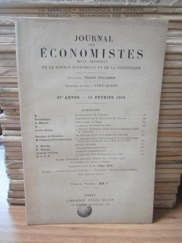 Journal des Economistes - Revue Mensuelle De La Science Economique Et De La Statistique - 87e Annee - 15 Fevrier 1928