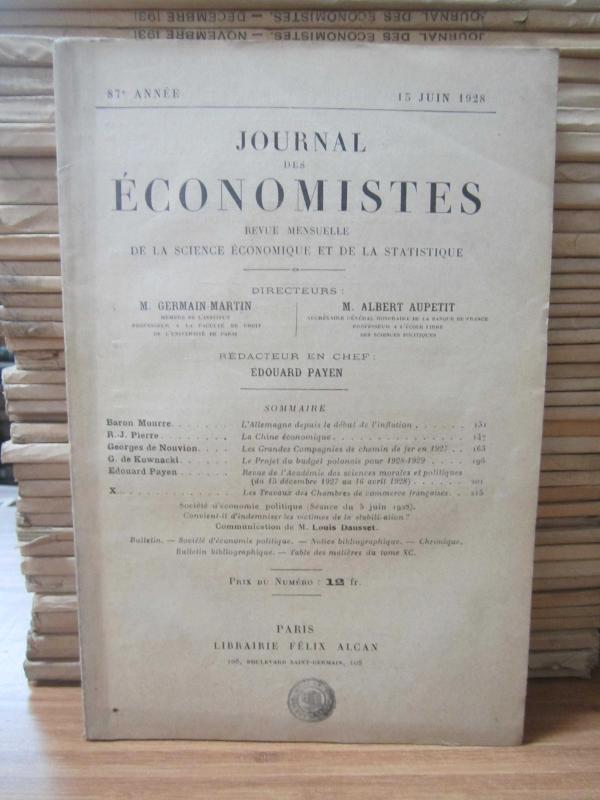 Journal des Economistes - Revue Mensuelle De La Science Economique Et De La Statistique - 87e Annee - 15 Juin 1928