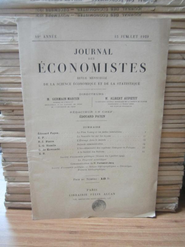 Journal des Economistes - Revue Mensuelle De La Science Economique Et De La Statistique - 88e Annee - 15 Juillet 1929