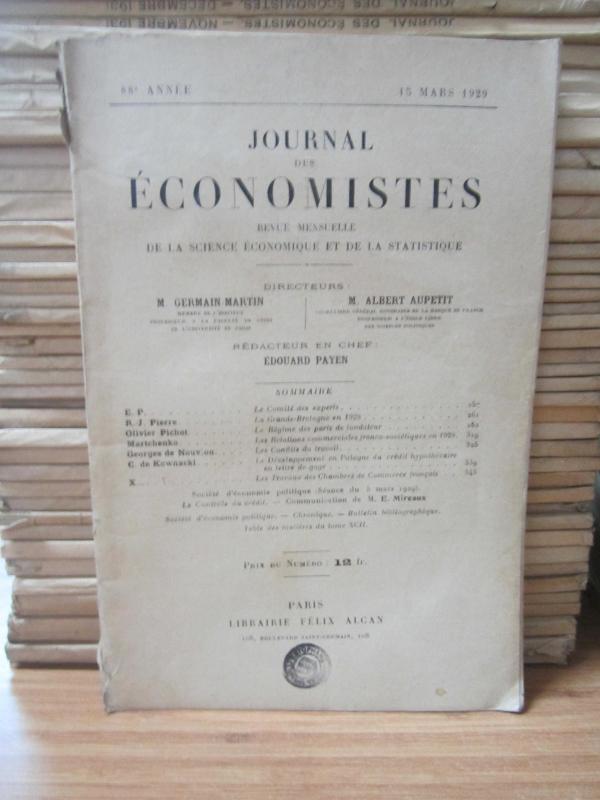 Journal des Economistes - Revue Mensuelle De La Science Economique Et De La Statistique - 88e Annee - 15 Mars 1929