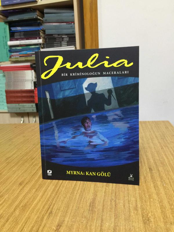 Julia 86. Cilt - Myrna Kan Gölü - Bir Kriminoloğun Maceraları