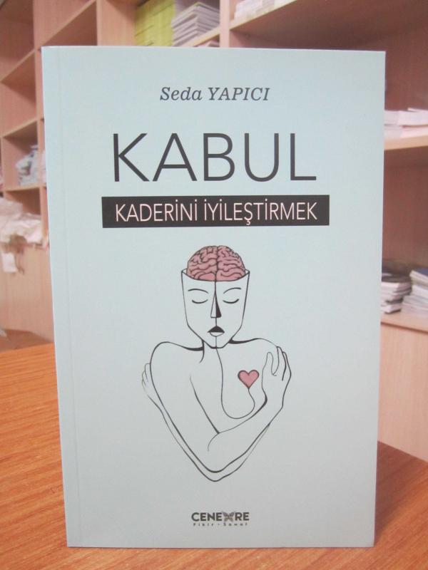Kabul Kaderini İyileştirmek - Seda Yapıcı