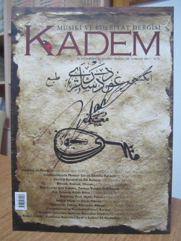 KADEM Musiki ve Edebiyat Dergisi - Sayı 03 - İlkbahar 2011