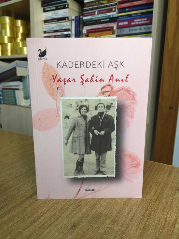 Kaderdeki Aşk - Yaşar Şahin Anıl