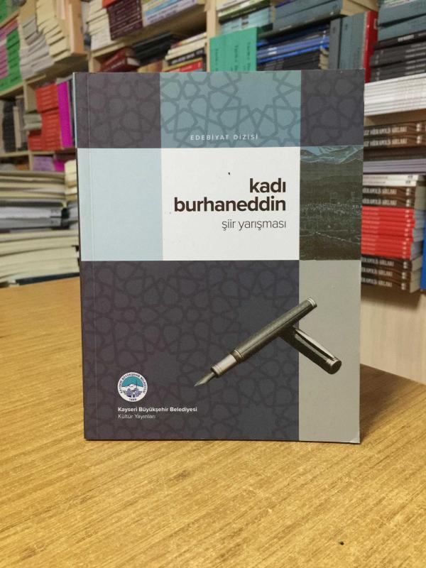 Kadı Burhaneddin Şiir Yarışması / Kayseri Büyükşehir Belediyesi Kültür Yayınları