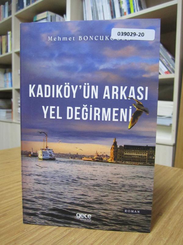 Kadıköy'ün Arkası Yel Değirmeni