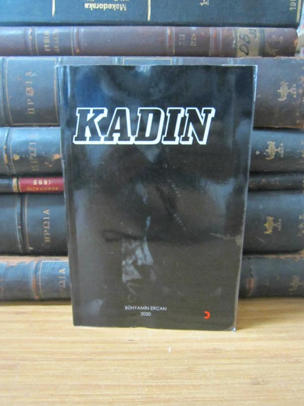 Kadın - Bünyamin Ercan