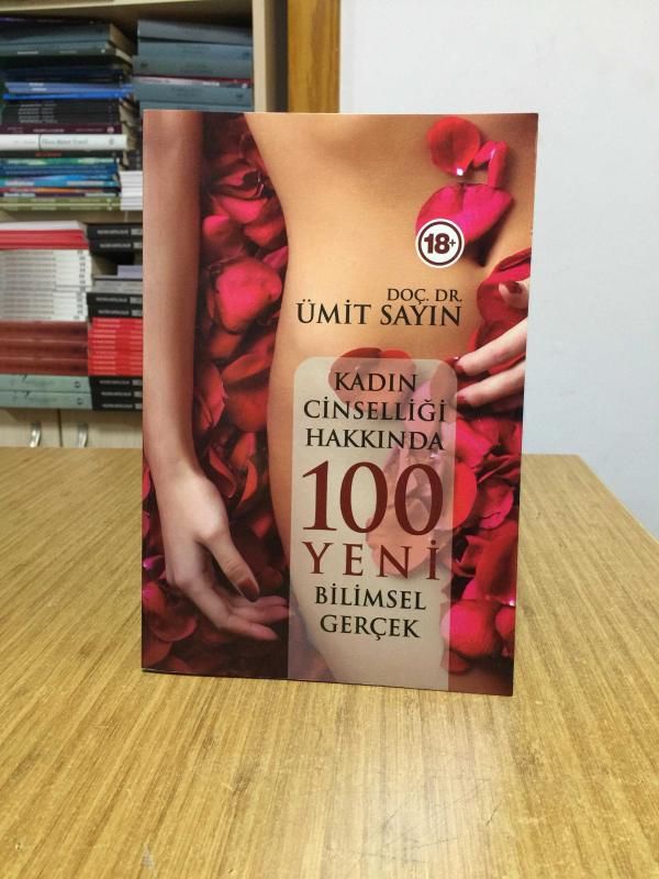 Kadın Cinselliği Hakkında 100 Yeni Bilimsel Gerçek - Doç. Dr. Ümit Sayın