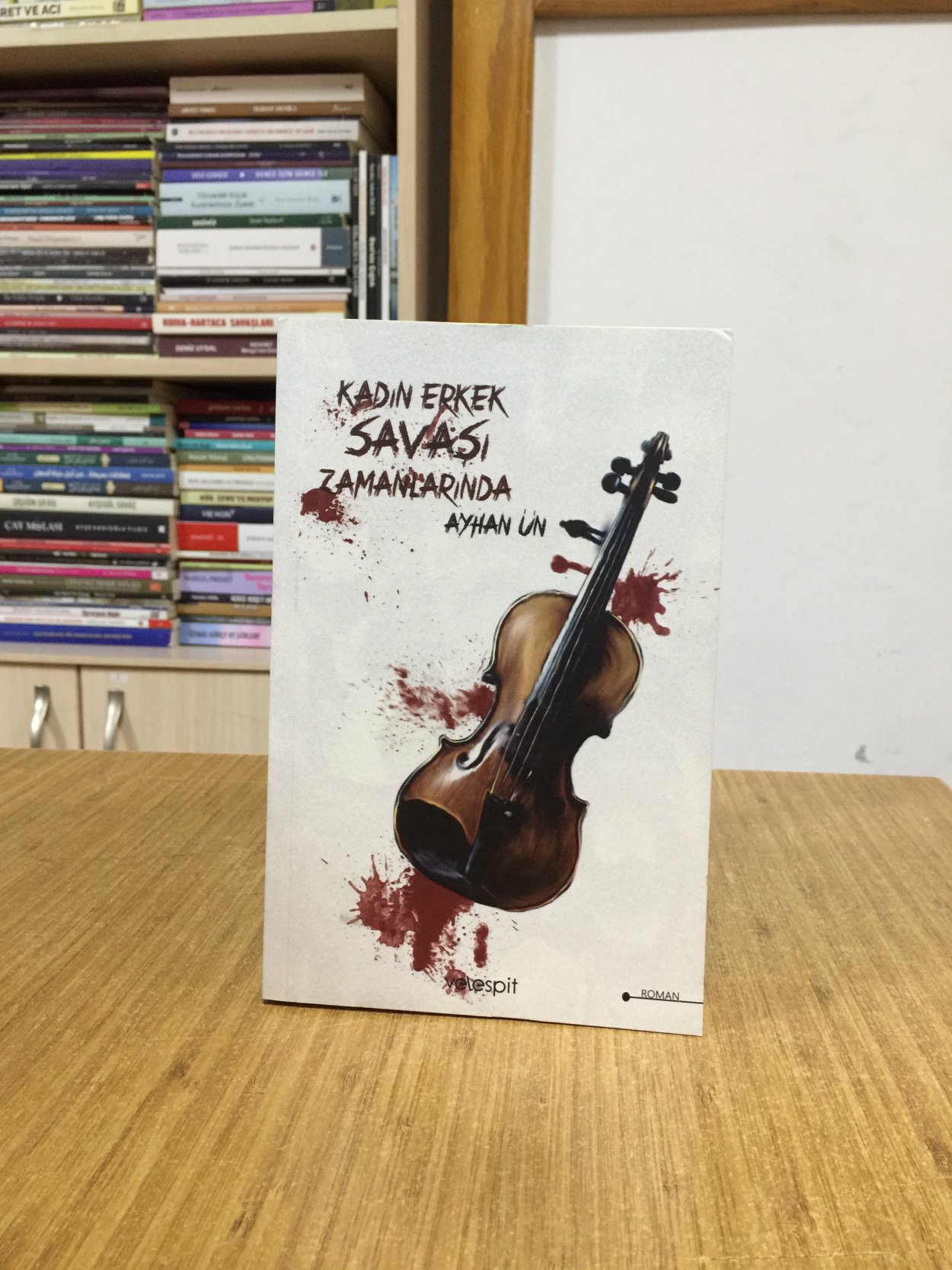 Kadın Erkek Savaşı Zamanlarında - Ayhan Ün