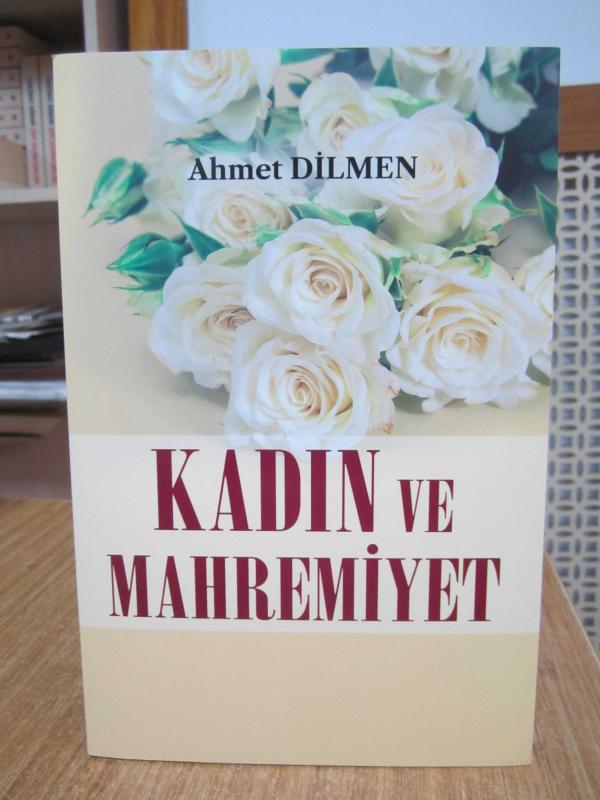 Kadın ve Mahremiyet - Ahmet Dilmen