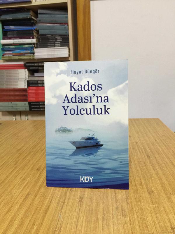 Kados Adasına Yolculuk - Hayat Güngör