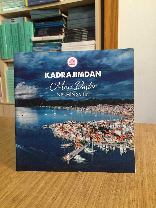 Kadrajımdan Mavi Düşler - Nermin Şahin
