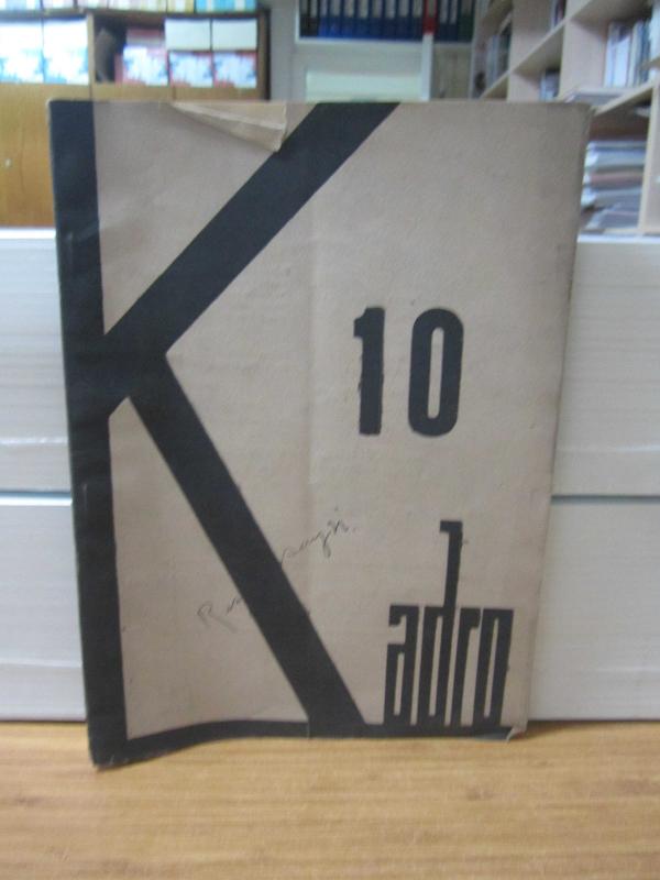 Kadro Aylık Fikir Mecmuası - Sayı 10 - Birinciteşrin 1932