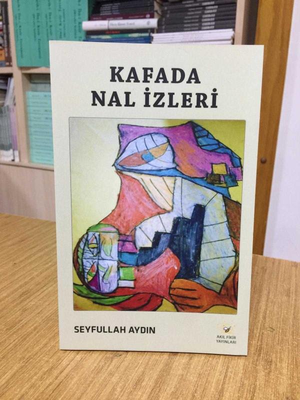 Kafada Nal İzleri - Seyfullah Aydın