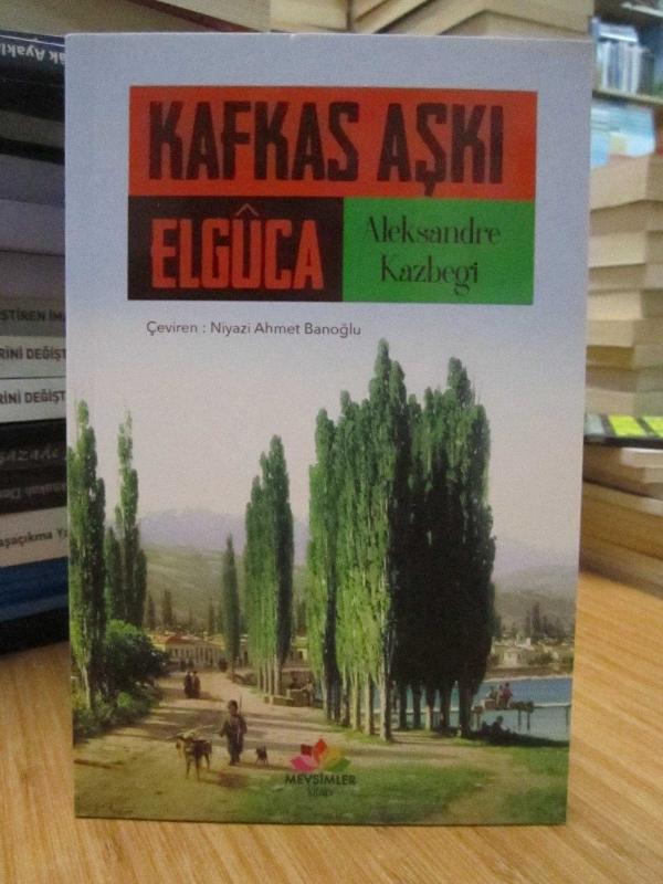 Kafkas Aşkı Elguca