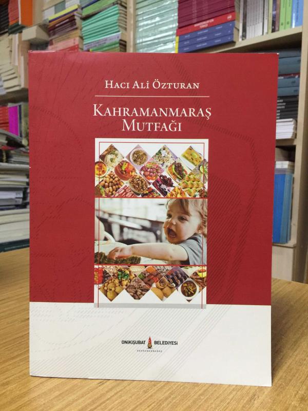 Kahramanmaraş Mutfağı - Hacı Ali Özturan