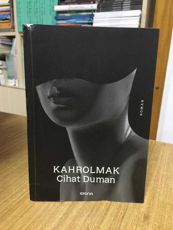 Kahrolmak - Cihat Duman