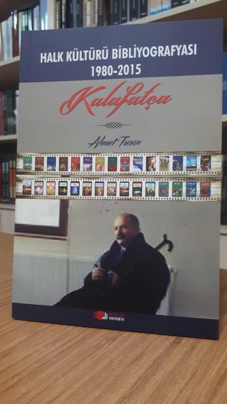 KALAFATÇA Halk Kültürü Bibliyografyası 1980-2015