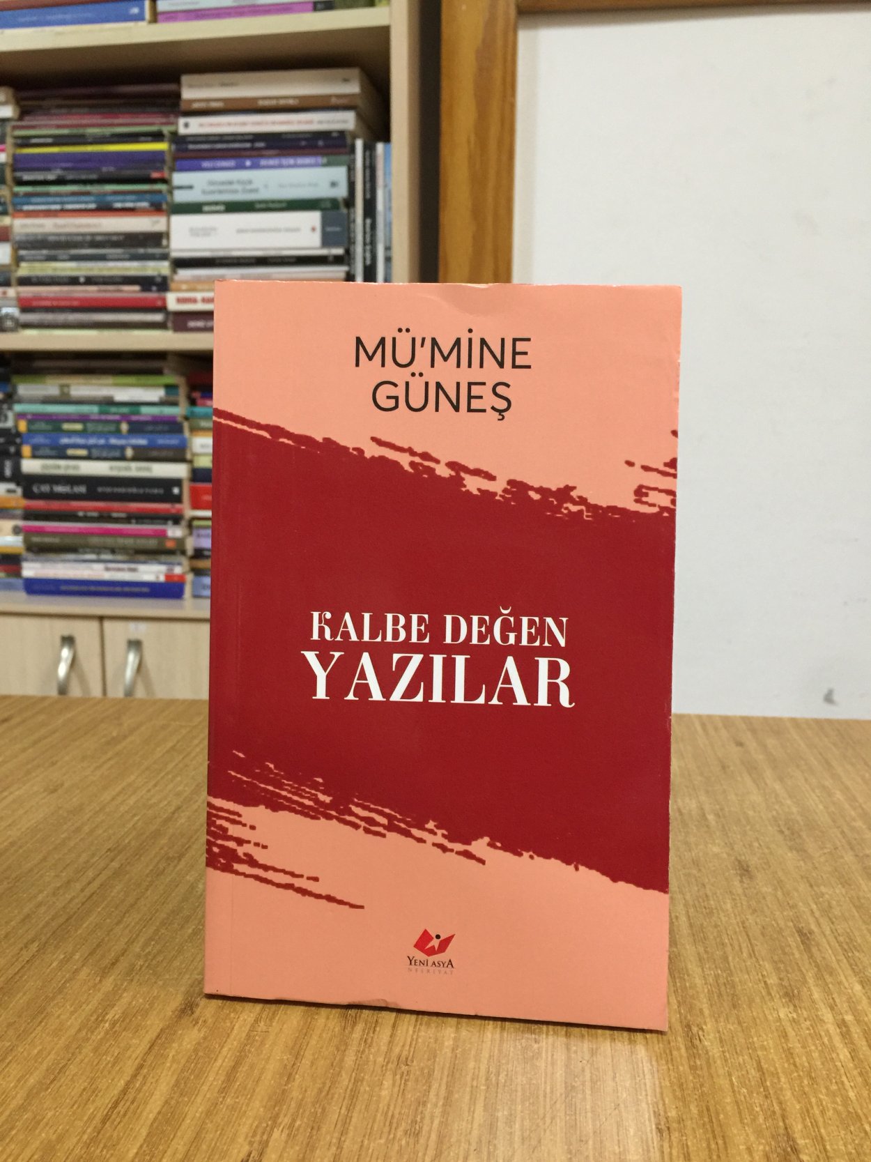 Kalbe Değen Yazılar - Mümine Güneş