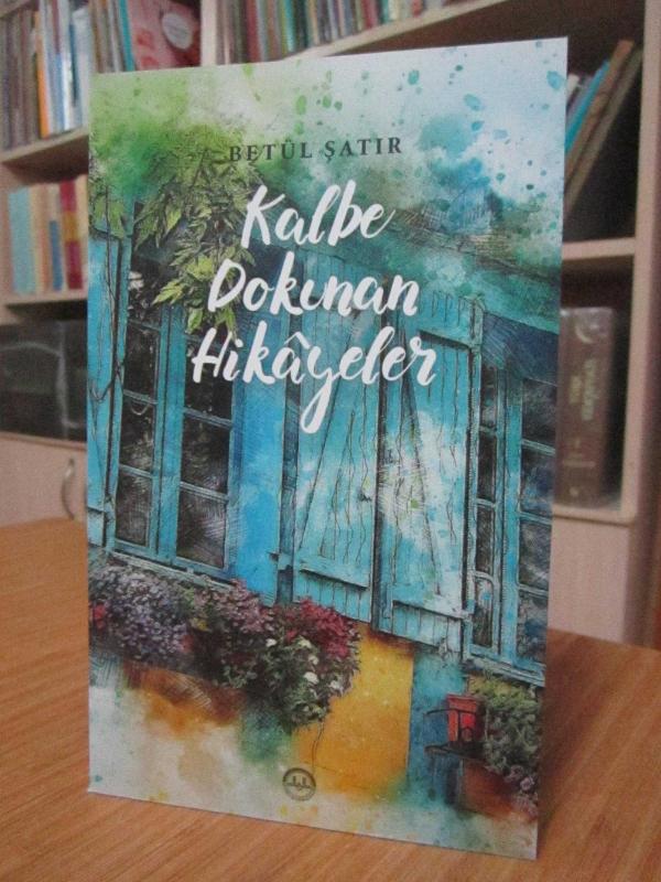 Kalbe Dokunan Hikayeler