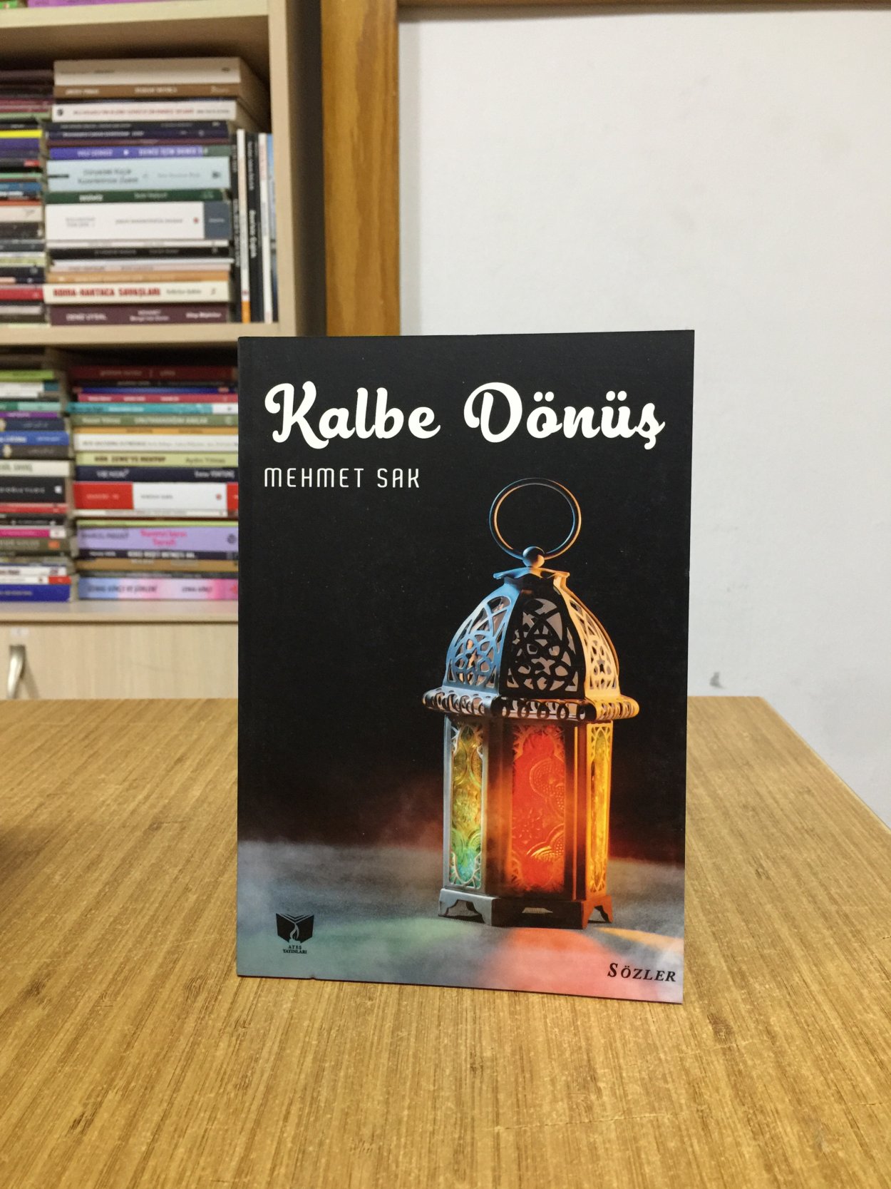 Kalbe Dönüş - Mehmet Sak