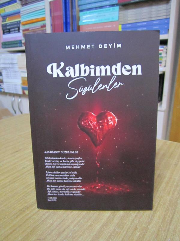 Kalbimden Süzülenler - Mehmet Deyim