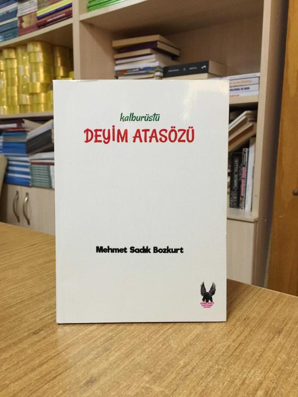 Kalburüstü Deyim Atasözü - Mehmet Sadık Bozkurt