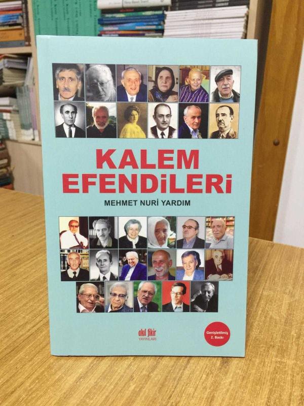 Kalem Efendileri - Mehmet Nuri Yardım [Genişletilmiş 2. Baskı]