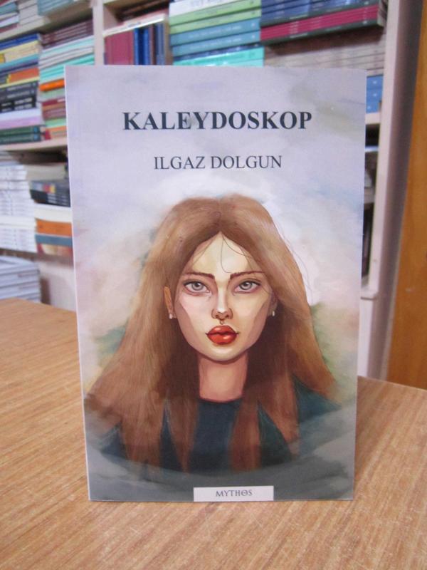 Kaleydoskop - Ilgaz Dolgun