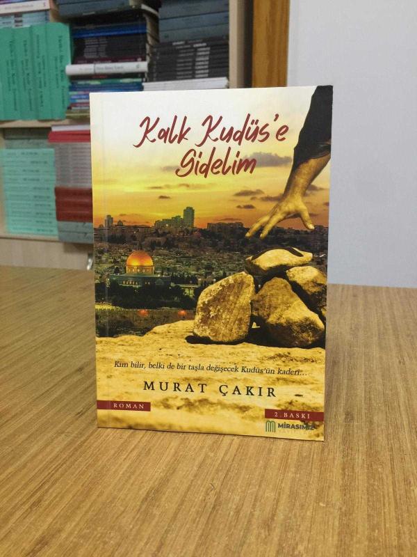 Kalk Kudüs'e Gidelim - Murat Çakır