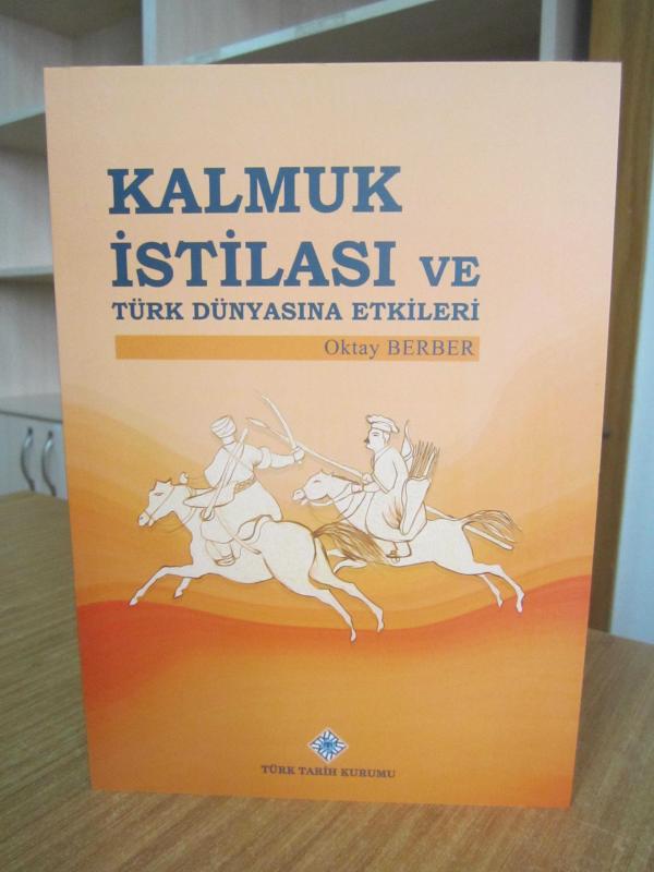 Kalmuk İstilası ve Türk Dünyasına Etkileri