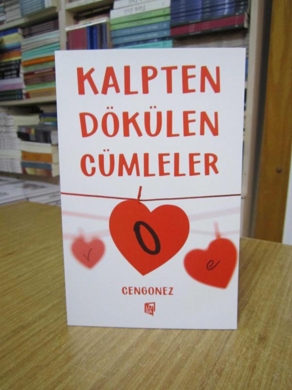 Kalpten Dökülen Cümleler - Cengonez