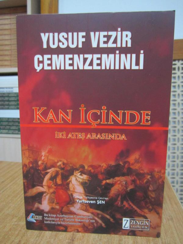Kan İçinde İki Ateş Arasında - Yusuf Vezir Çemenzeminli