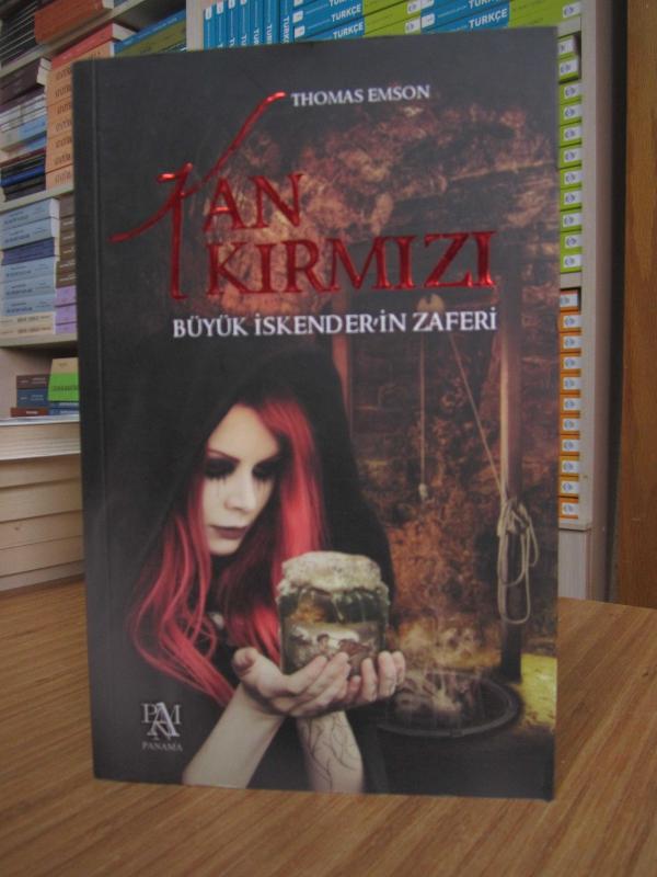 Kan Kırmızı -Büyük İskender'in Zaferi-