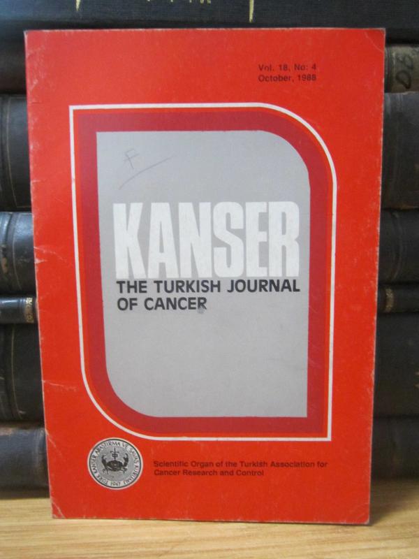 KANSER The Turkish Journal of Cancer - Scientific Organ of the Turkish Association for Cancer Research and Control - Vol 18 No 4 - October 1988