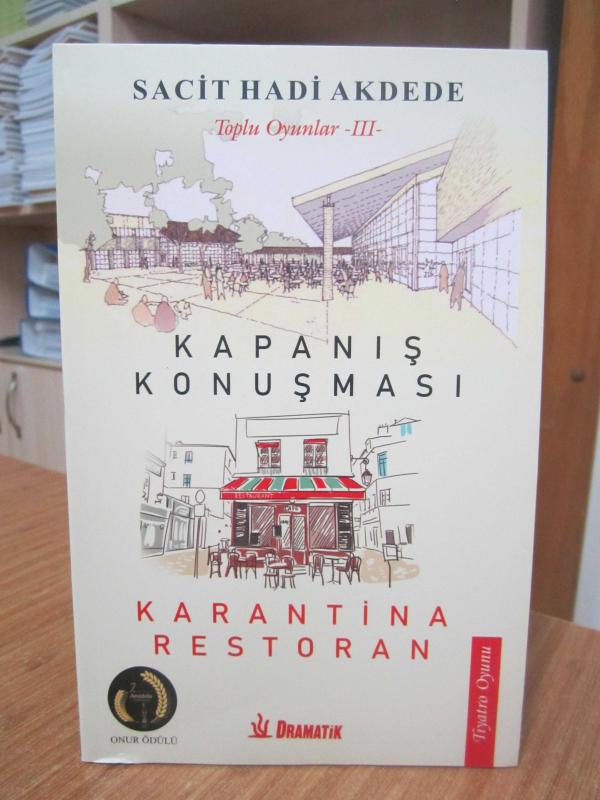 Kapanış Konuşması - Karantina Restoran - Sacit Hadi Akdede Toplu Oyunlar 3
