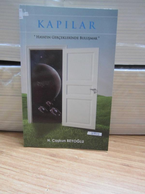 Kapılar - Hayatın Gerçeklerinde Buluşmak