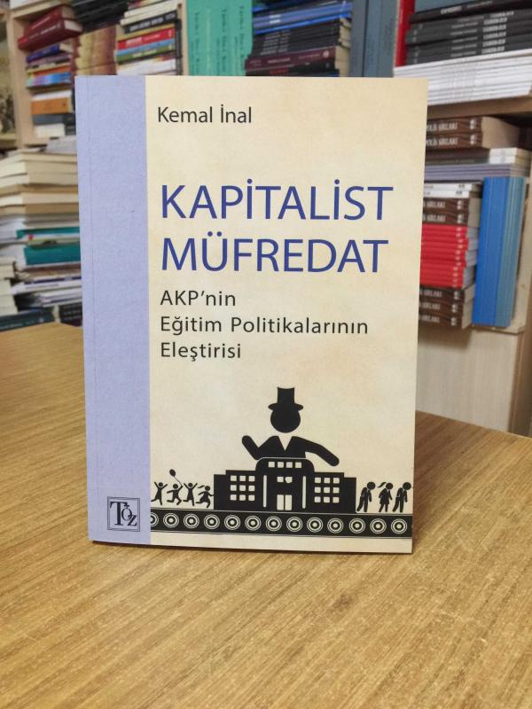 Kapitalist Müfredat AKP'nin Eğitim Politikalarının Eleştirisi