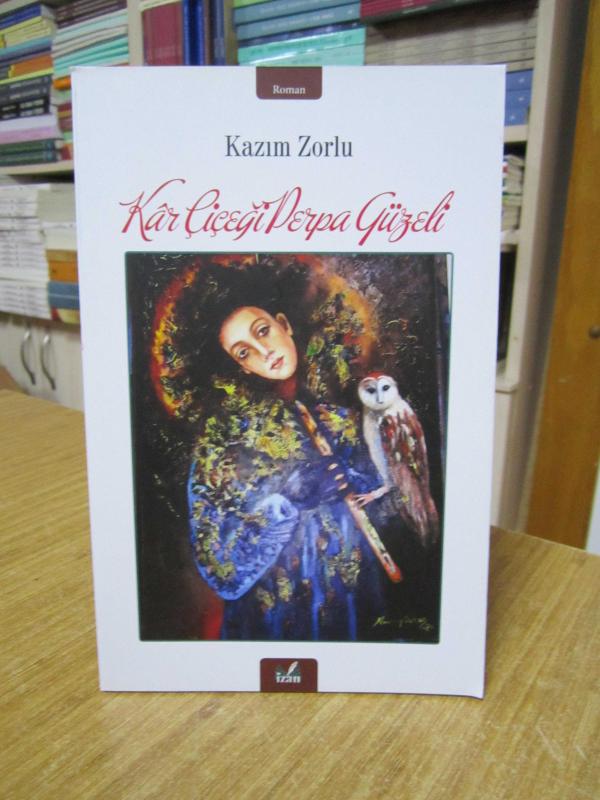 Kar Çiçeği Perpa Güzeli - Kazım Zorlu
