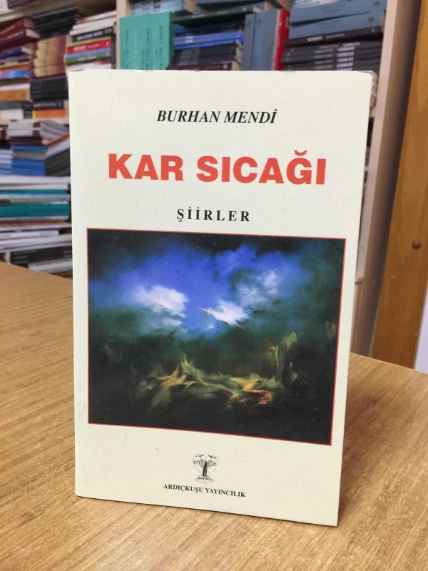 Kar Sıcağı - Burhan Mendi