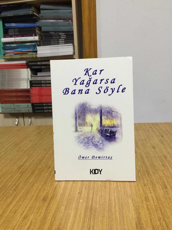 Kar Yağarsa Bana Söyle - Ömer Demirtaş