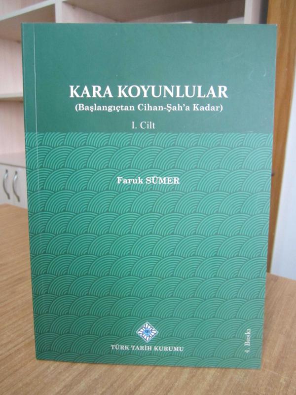 Kara Koyunlular (Başlangıçtan Cihan-Şah'a Kadar) 1.Cilt [4.Baskı]